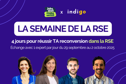 LA SEMAINE DE LA RSE - 4 jours pour réussir TA reconversion dans la RSE